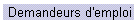 demandeurs d'emploi